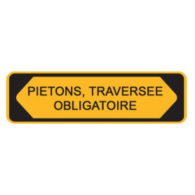 Panneau KM9 1000 x 300 (piétons traversée obligatoire)