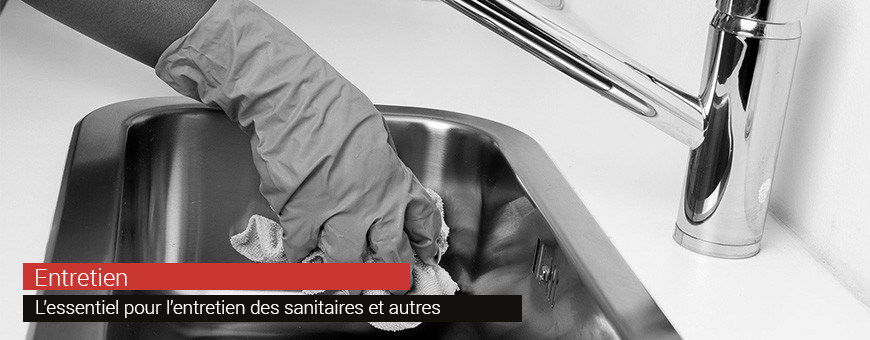 Entretien | L'essentiel pour l'entretien des sanitaires et du bois