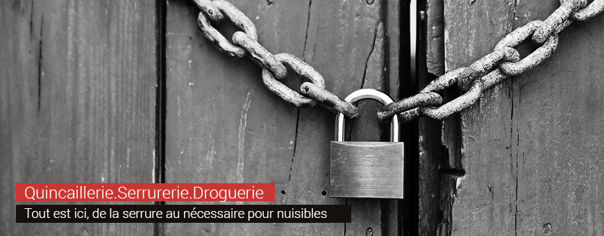 Quincaillerie | Serrurerie | Droguerie sur Sofibac.fr