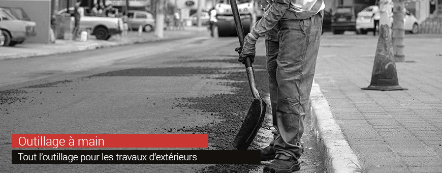 Outillage à main |  Tout l'outillage pour les travaux d'extérieurs