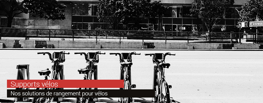 Supports vélos | Les solutions de rangement pour vélos