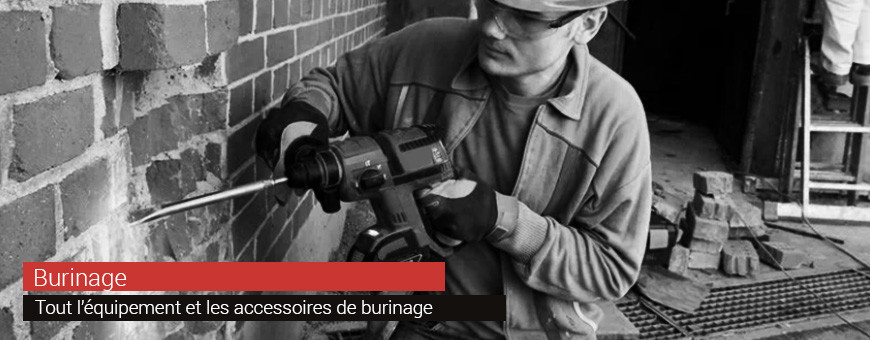 Burinage | Tout les équipements et les accessoires de burinage